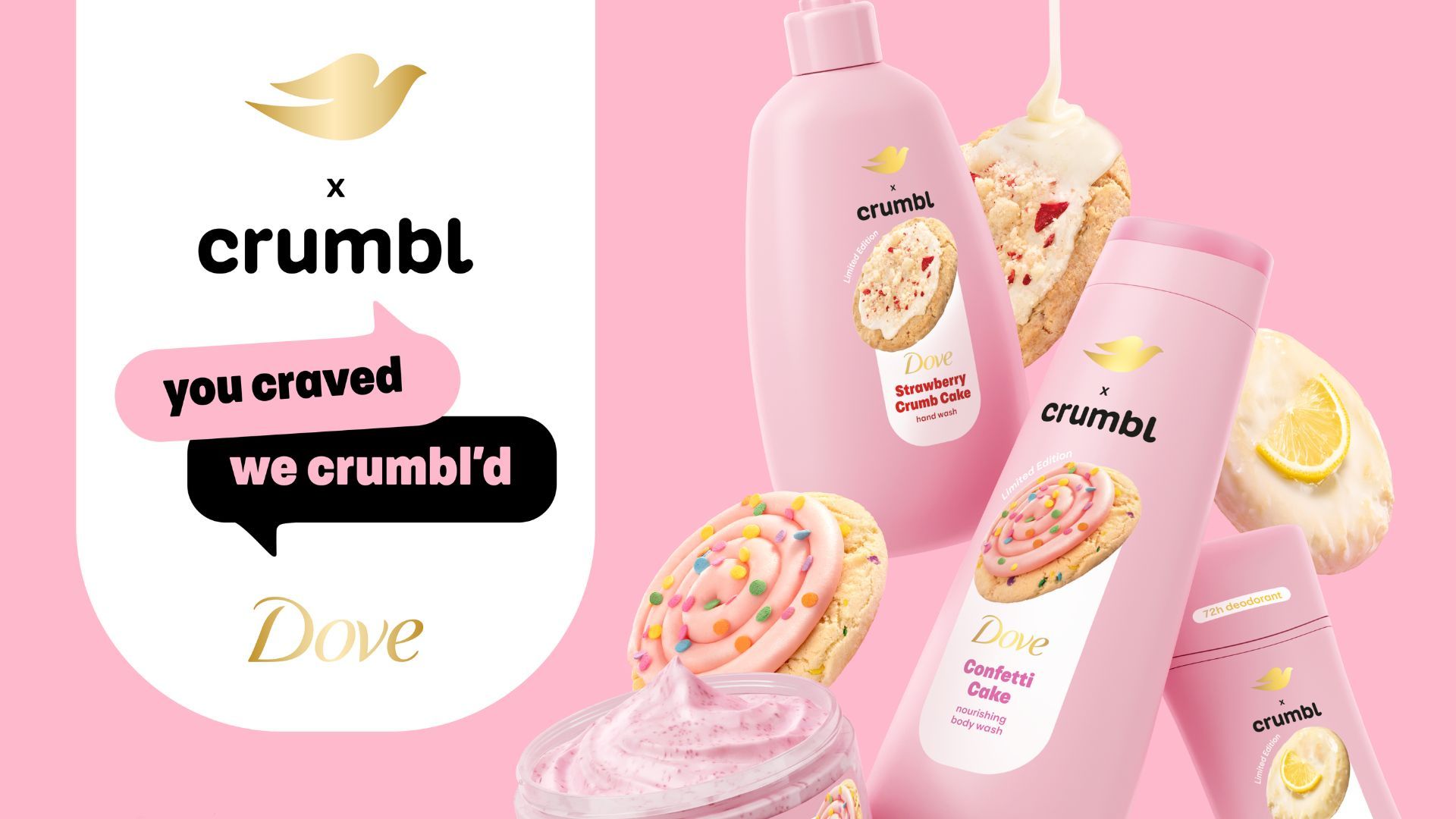 Products from the Dove Crumbl collaboration including Confetti Cake body wash, with the words “You craved, we Crumbl’d”